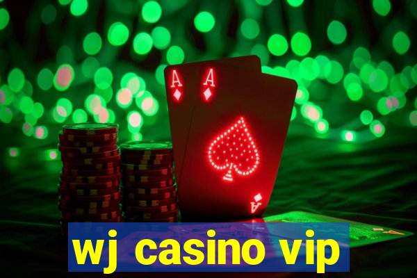 wj casino vip